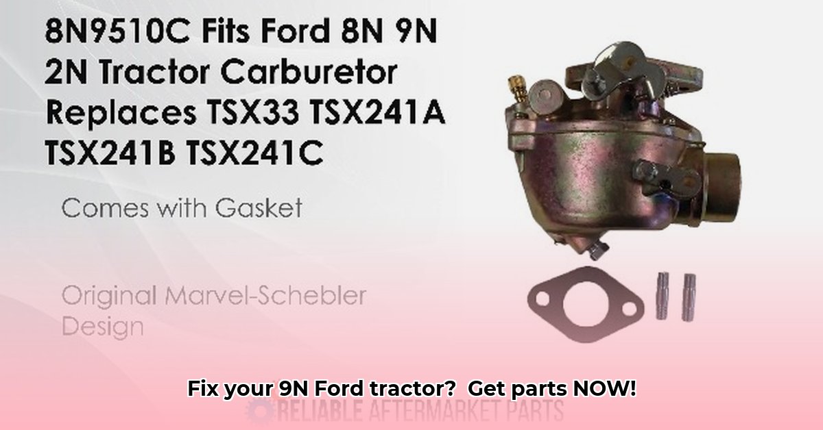 9n-ford-tractor-carburetor